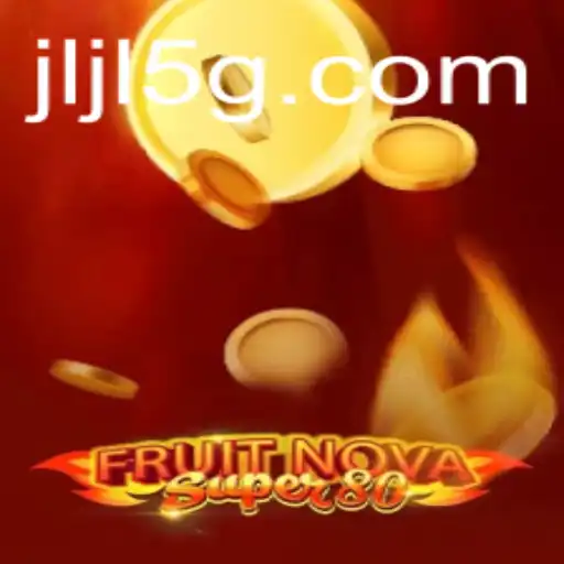 FruitNovaSuper80: A Comprehensive Guide to the Exciting Game