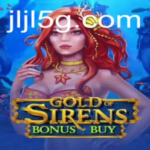 Exploring the Exciting World of GoldofSirensBonusBuy